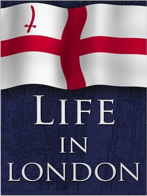 cover image of Life in London